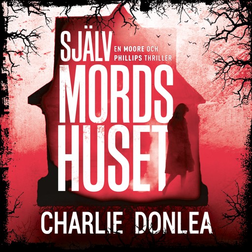 Självmordshuset, Charlie Donlea