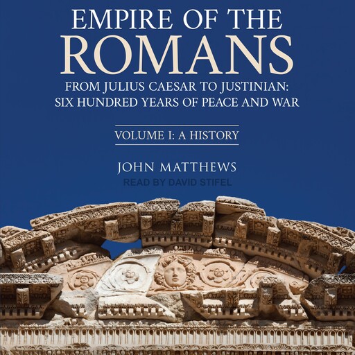 Empire of the Romans, John Matthews