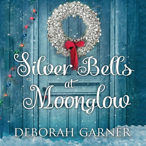 Silver Bells at Moonglow, Deborah Garner
