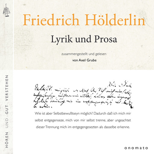 Friedrich Hölderlin − Lyrik und Prosa, Friedrich Hölderlin
