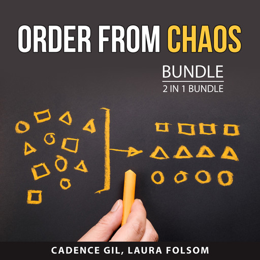 Order from Chaos Bundle, 2 in 1 Bundle, Laura Folsom, Cadence Gil