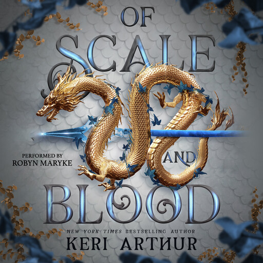 Of Scale and Blood, Keri Arthur