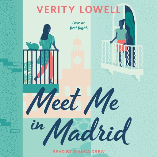 Meet Me in Madrid, Verity Lowell