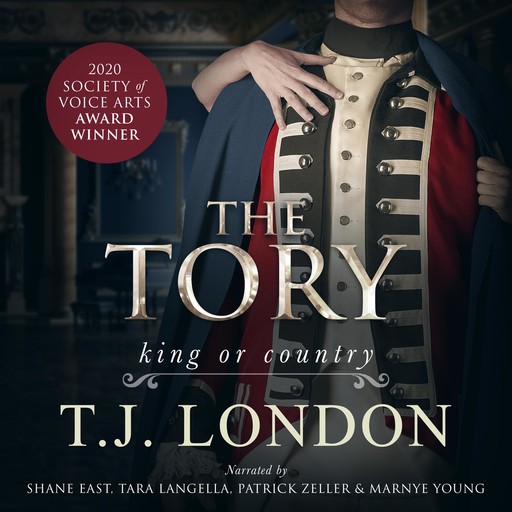 The Tory: The Rebels and Redcoats Saga Book #1, T.J. London