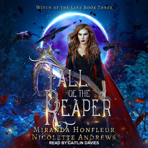 Fall of the Reaper, Miranda Honfleur, Nicolette Andrews