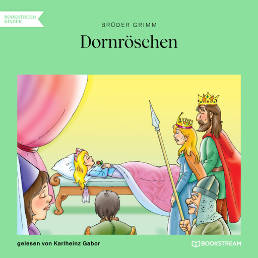 Dornröschen (Ungekürzt), Gebrüder Grimm