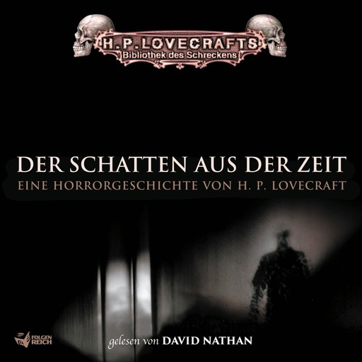 Lovecraft: Der Schatten aus der Zeit, H.P. Lovecraft