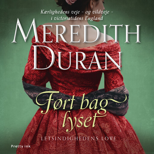 Ført bag lyset, Meredith Duran