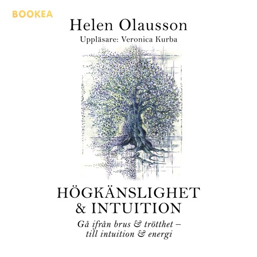 Högkänslighet & Intuition, Helen Olausson