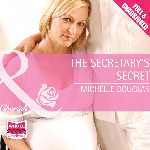 The Secretary's Secret, Michelle Douglas