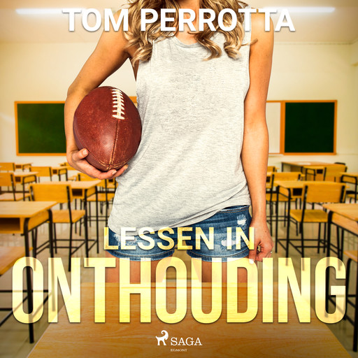 Lessen in onthouding, Tom Perrotta