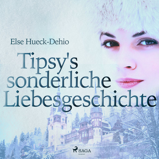 Tipsy s sonderliche Liebesgeschichte, Else Hueck Dehio