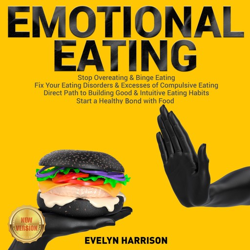 EMOTIONAL EATING, EVELYN HARRISON