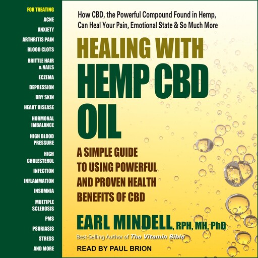 Healing with Hemp CBD Oil, Earl Mindell, RPh, MH