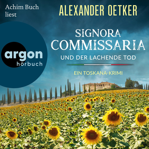 Signora Commissaria und der lachende Tod - Ein Toskana-Krimi (Ungekürzte Lesung), Alexander Oetker