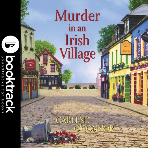 Murder in an Irish Village - Booktrack Edition, Carlene O'Connor