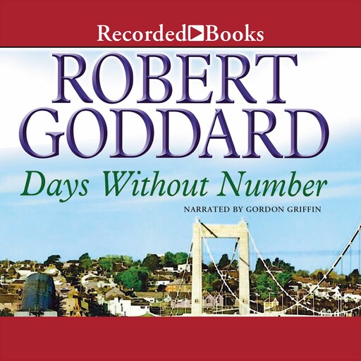 Days Without Number, Robert Goddard