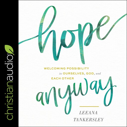 Hope Anyway, Leeana Tankersley