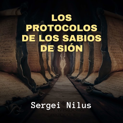 Los Protocolos de los Sabios de Sión, Sergei Nilus