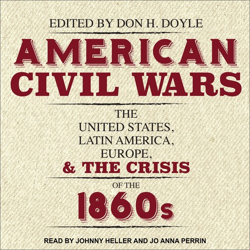 American Civil Wars, Don H. Doyle
