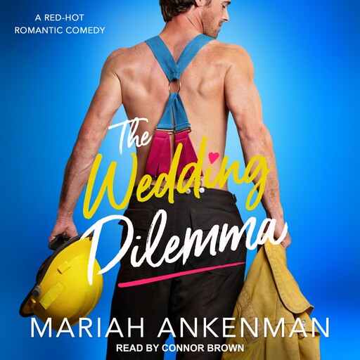 The Wedding Dilemma, Mariah Ankenman