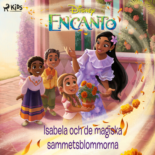 Encanto – Isabela och de magiska sammetsblommorna, Disney