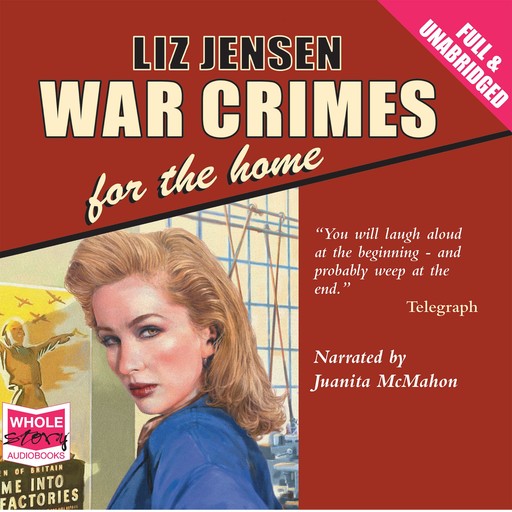 War Crimes for the Home, Liz Jensen