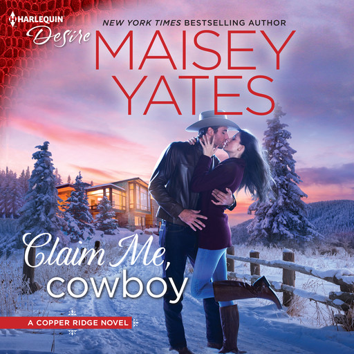 Claim Me, Cowboy, Maisey Yates