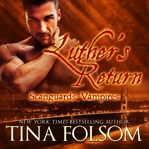 Luther's Return (Scanguards Vampires #10), Tina Folsom