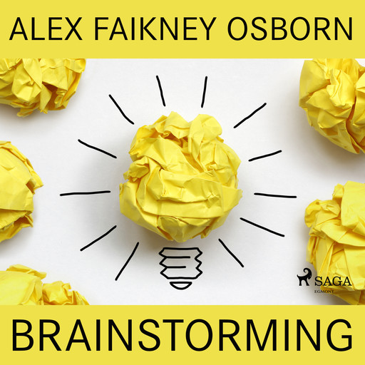 Brainstorming, Alex Faikney Osborn