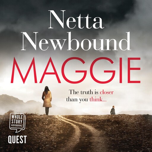 Maggie, Netta Newbound