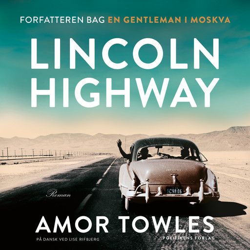 Lincoln Highway, Amor Towles