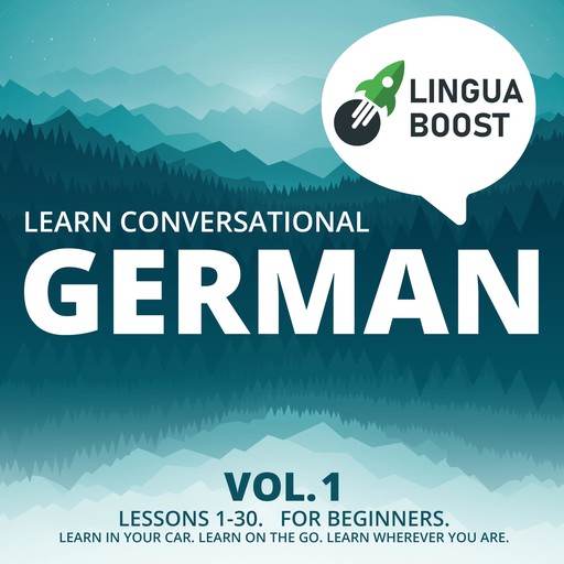Learn Conversational German Vol. 1, LinguaBoost