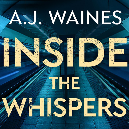 Inside the Whispers (Samantha Willerby Mystery Series Book 1), A.J. Waines