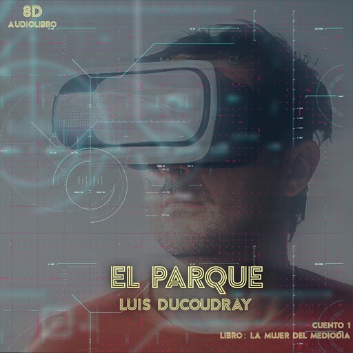El parque, Louis Ducoudray