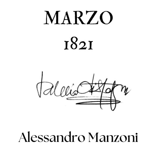 Marzo 1821, Alessandro Manzoni