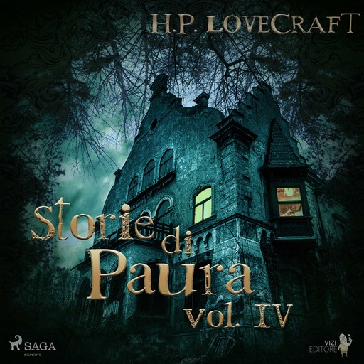 H. P. Lovecraft – Storie di Paura vol IV, Howard Phillips Lovecraft