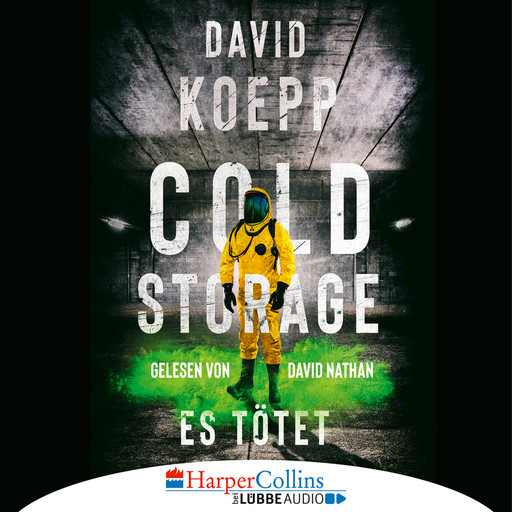 Cold Storage - Es tötet (Ungekürzt), David Koepp