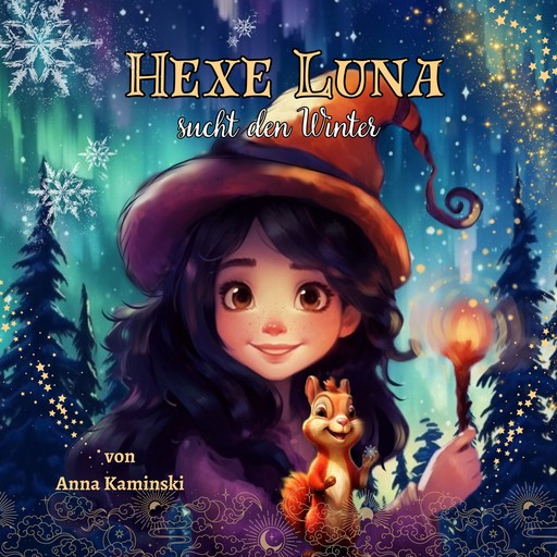 Hexe Luna sucht den Winter, Anna Kaminski