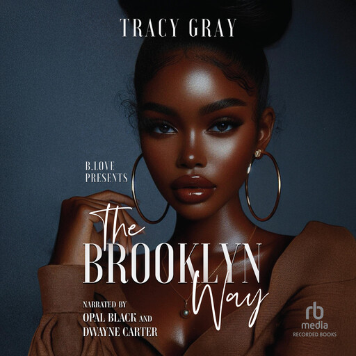 The Brooklyn Way, Tracy Gray