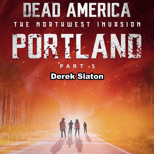 Dead America: Portland Pt. 5, Derek Slaton