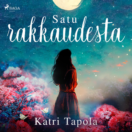 Satu rakkaudesta, Katri Tapola