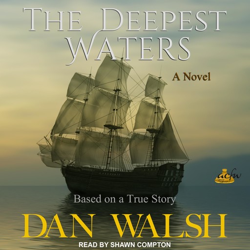 The Deepest Waters, Dan Walsh