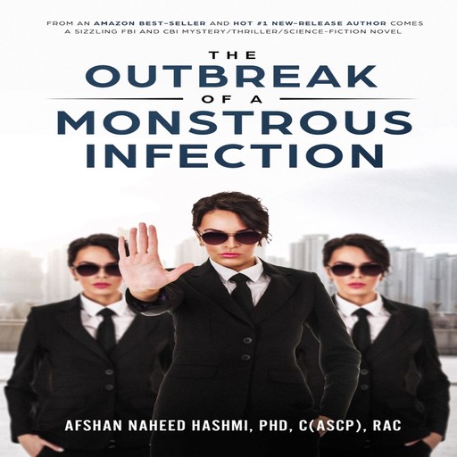The Outbreak of A Monstrous Infection, Afshan Hashmi