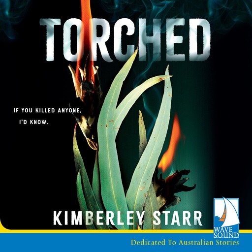 Torched, Kimberley Starr