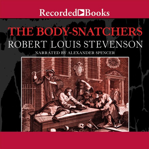 The Body-Snatchers and Other Stories, Robert Louis Stevenson
