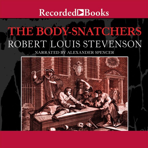 The Body-Snatchers and Other Stories, Robert Louis Stevenson