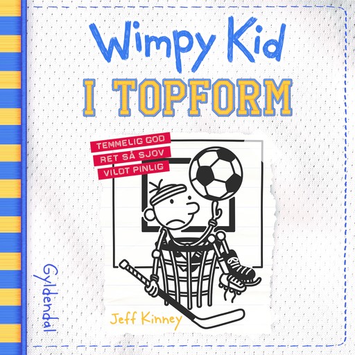 Wimpy Kid 16 - I topform, Jeff Kinney