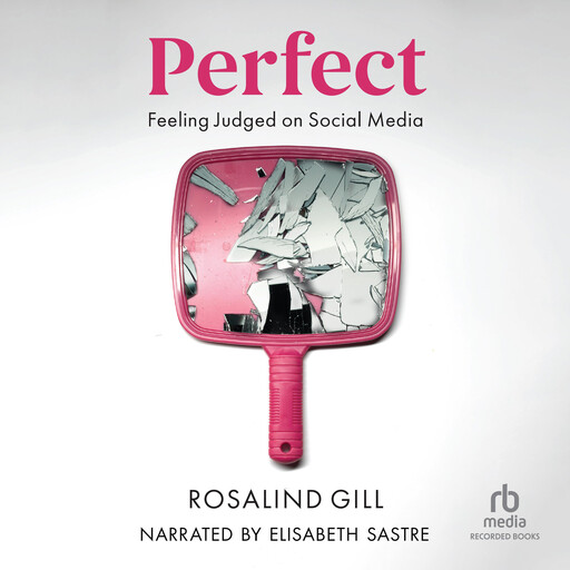 Perfect, Rosalind Gill