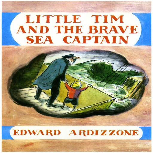 Little Tim & The Brave Sea Captain, Edward Ardizzone